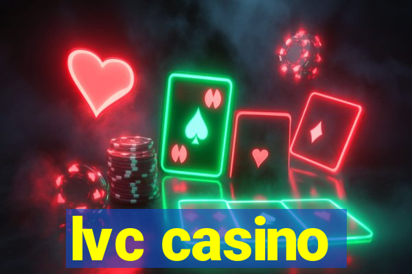 lvc casino